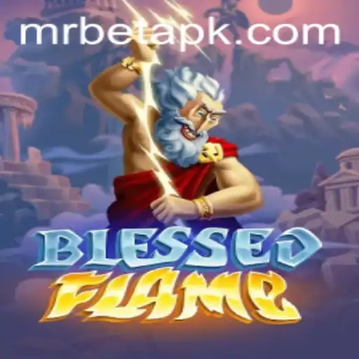 Exploring BlessedFlame: A New Gaming Adventure with Mr Bet