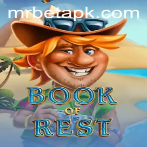 Exploring the Enchanting World of BookofRest: A Journey Through Adventure and Strategy